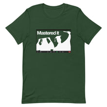 Load image into Gallery viewer, Mastered It via Zoom Tee