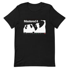 Load image into Gallery viewer, Mastered It via Zoom Tee