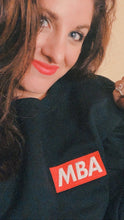 Load image into Gallery viewer, The MBA Sweatshirt