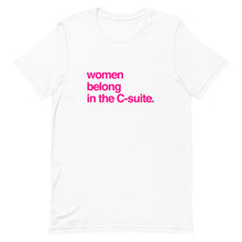 Load image into Gallery viewer, Women in the C-Suite Tee